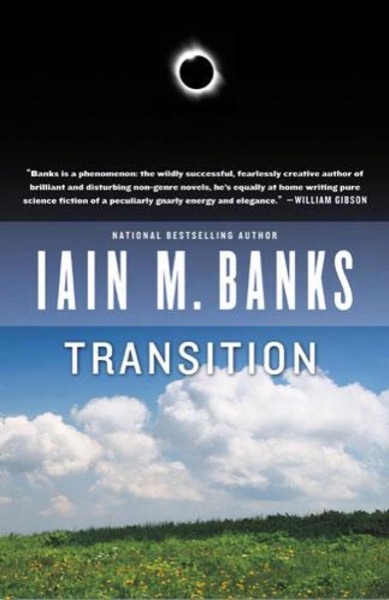 Transition by Iain M. Banks