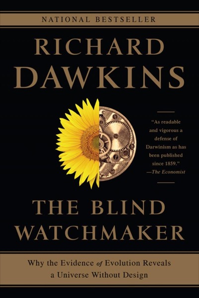 The Blind Watchmaker by Richard Dawkins