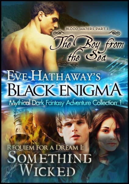 Black Enigma 1 (Mythical Dark Fantasy Adventure Collection) by Eve Hathaway