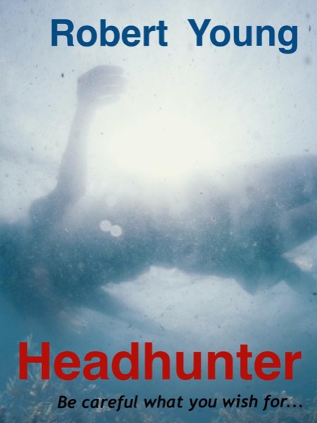 Headhunter by Robert Young