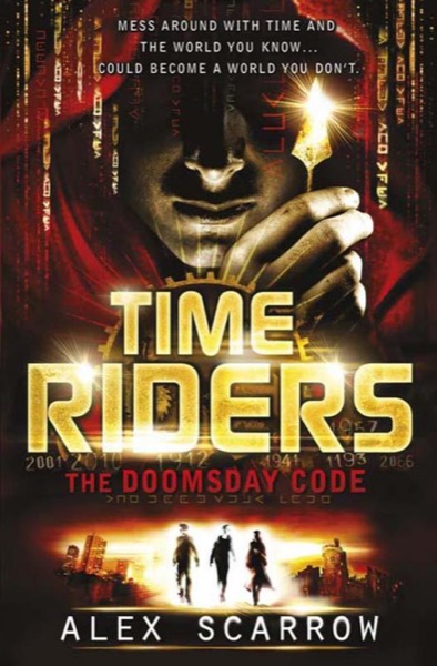 Time Riders by Alex Scarrow
