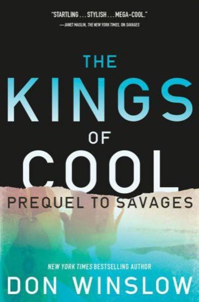 The Kings of Cool by Don Winslow