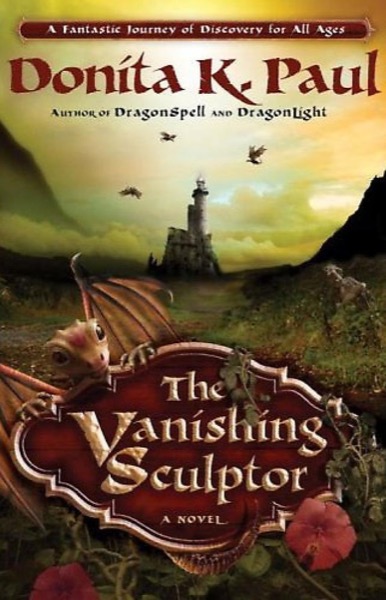 The Vanishing Sculptor by Donita K. Paul