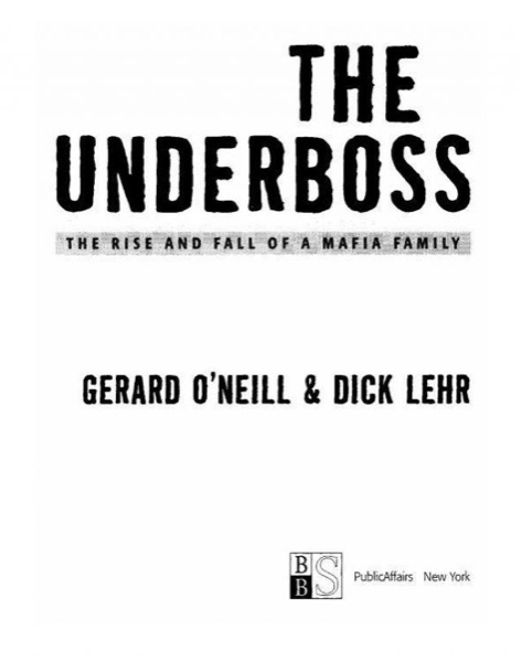 The Underboss by Dick Lehr