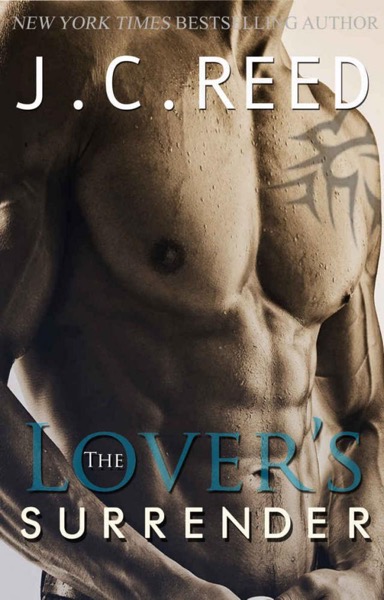 The Lover's Surrender (No Exceptions) by J. C. Reed