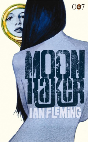 Moonraker by Ian Fleming