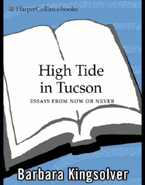 High Tide in Tucson by Barbara Kingsolver