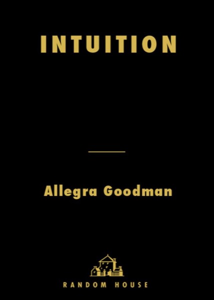 Intuition by Allegra Goodman