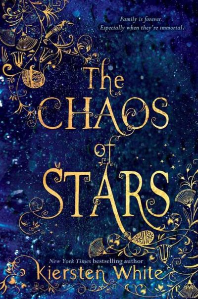 The Chaos of Stars by Kiersten White