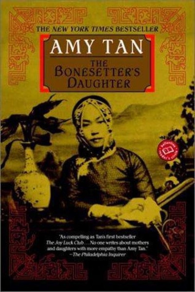 The Bonesetter's Daughter by Amy Tan