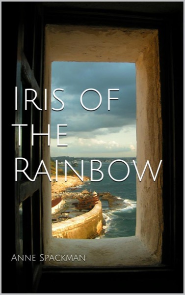 Iris of the Rainbow by Anne Spackman