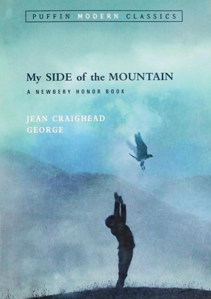 My Side of the Mountain by Jean Craighead George