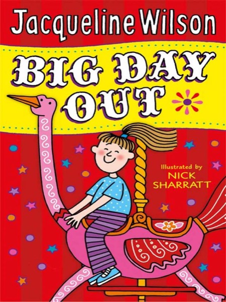 Big Day Out by Jacqueline Wilson