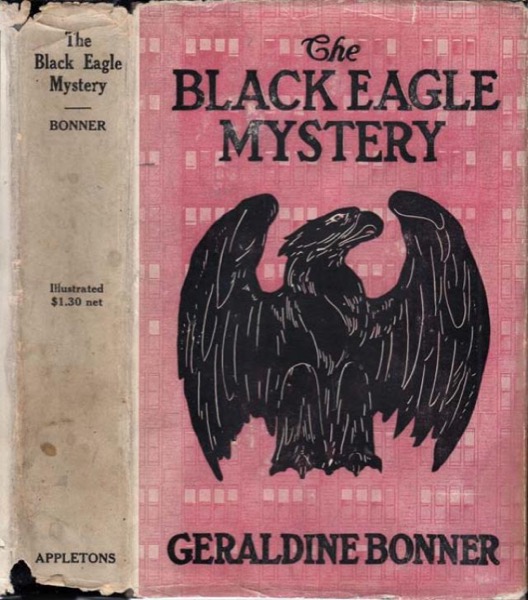 The Black Eagle Mystery by Geraldine Bonner