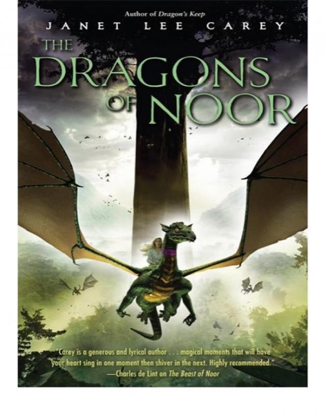 The Dragons of Noor by Janet Lee Carey