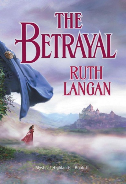 The Betrayal by Ruth Ryan Langan