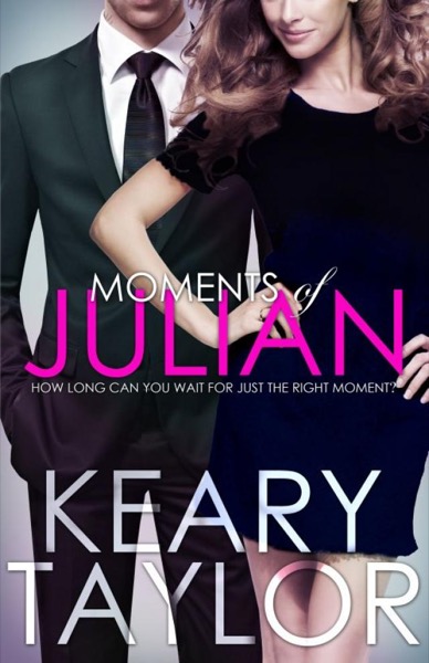 Moments of Julian by Keary Taylor