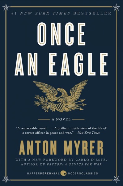 Once an Eagle by Anton Myrer