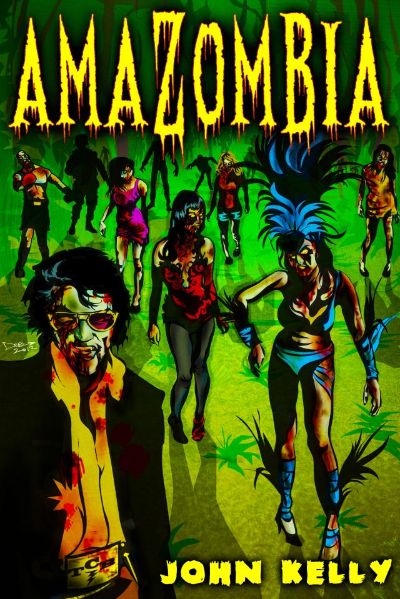 Amazombia by John M. Kelly, Jr