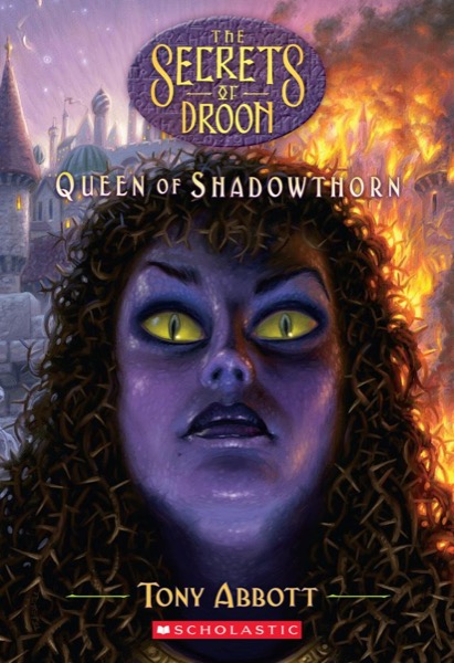 Queen of Shadowthorn by Tony Abbott