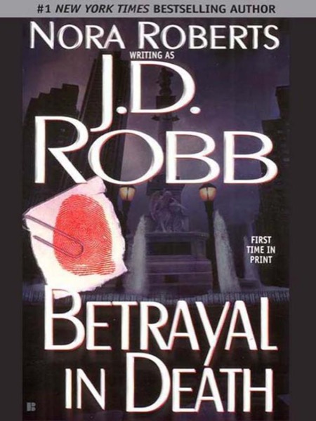 Betrayal in Death by J. D. Robb
