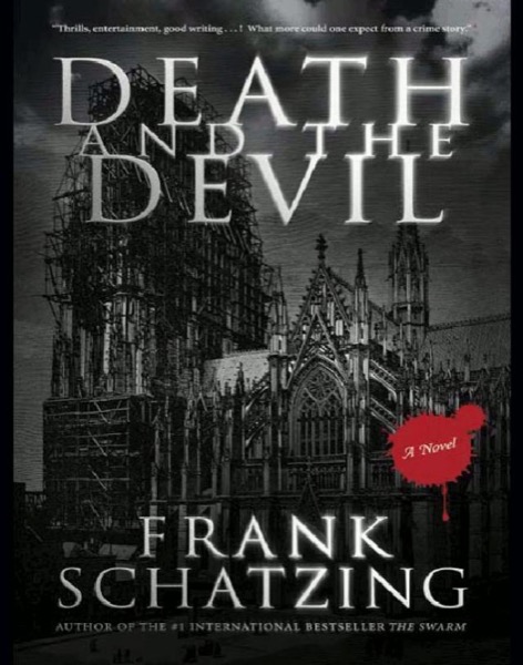 Death and the Devil: A Novel by Frank Schätzing