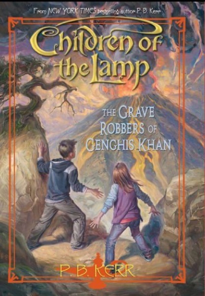 The Grave Robbers of Genghis Khan by P. B. Kerr