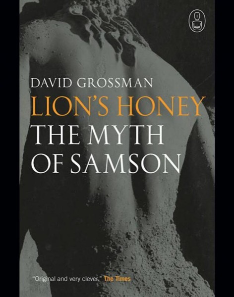 Lion's Honey by David Grossman