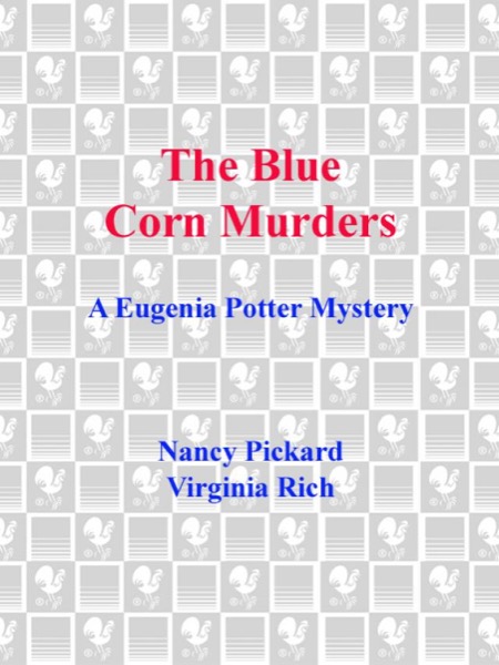 The Blue Corn Murders by Nancy Pickard