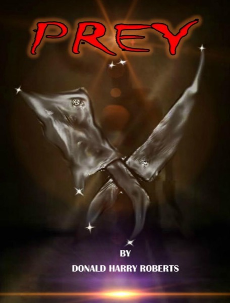 Prey by Donald Harry Roberts