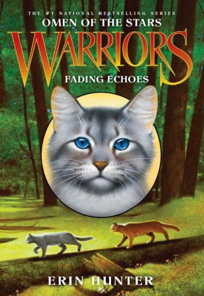 Fading Echoes by Erin Hunter