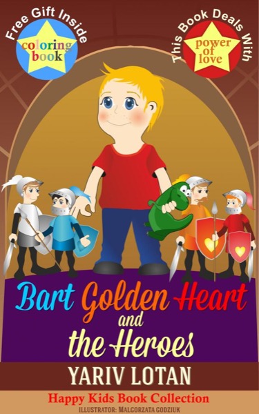 Bart Golden Heart and the Knights by Yariv Lotan