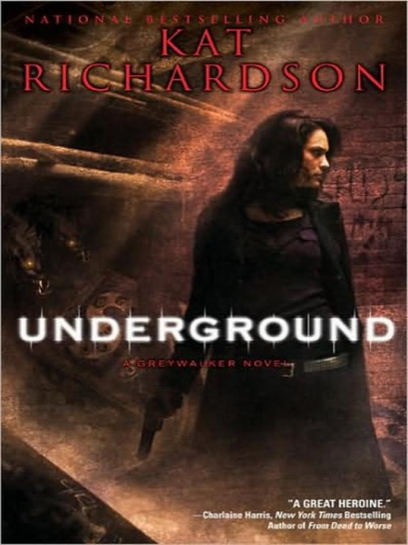 Underground by Kat Richardson