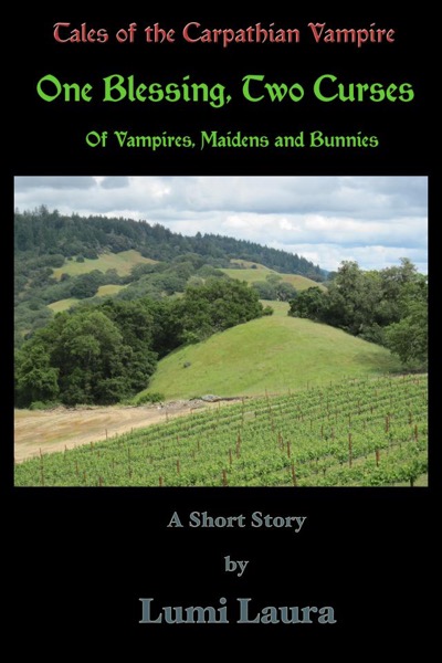 One Blessing, Two Curses: Of Vampires, Maidens and Bunnies