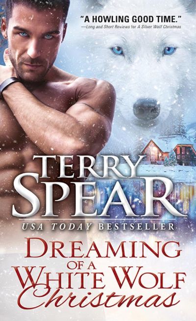 Dreaming of a White Wolf Christmas by Terry Spear