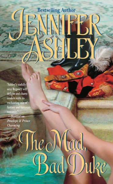 The Mad, Bad Duke by Jennifer Ashley