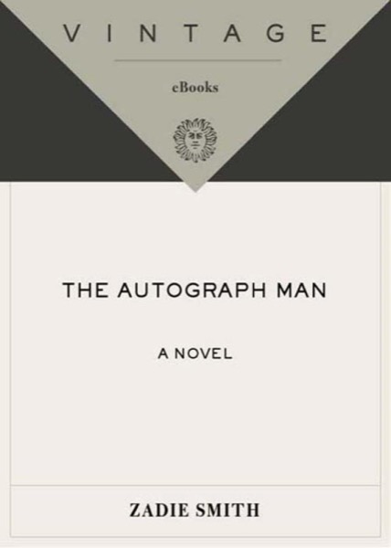 The Autograph Man by Zadie Smith