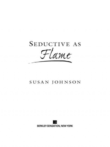 Seductive as Flame by Susan Johnson