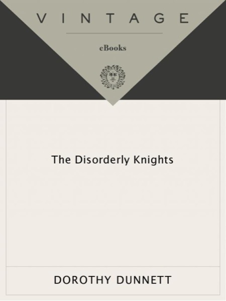 The Disorderly Knights by Dorothy Dunnett