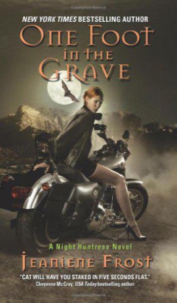 One Foot in the Grave by Jeaniene Frost