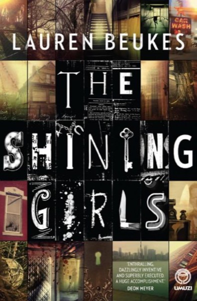 The Shining Girls by Lauren Beukes