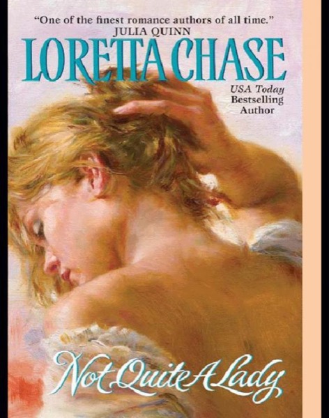 Not Quite a Lady by Loretta Chase