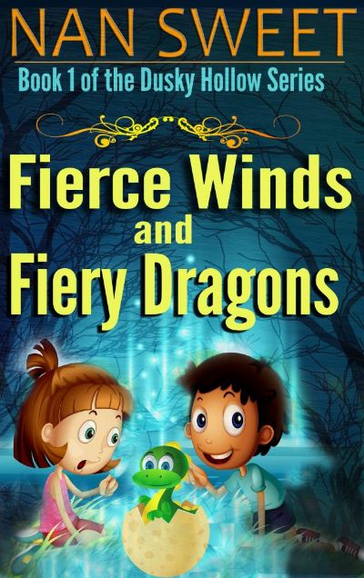 Fierce Winds and Fiery Dragons (Dusky Hollows: Book 1) by Nan Sweet