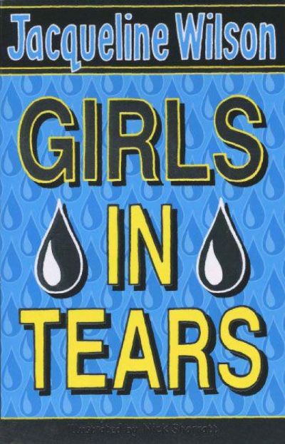 Girls in Tears by Jacqueline Wilson