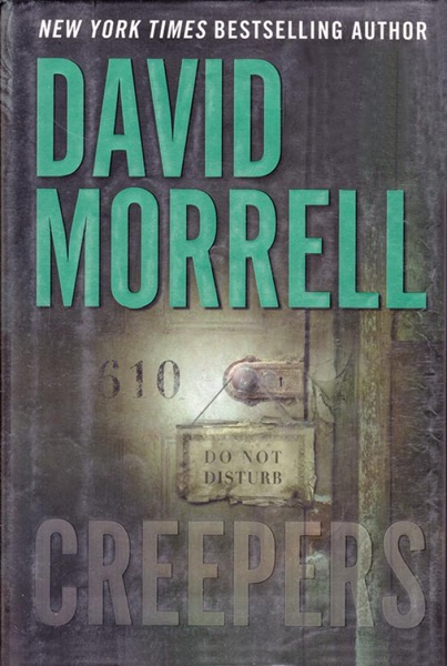 Creepers by David Morrell