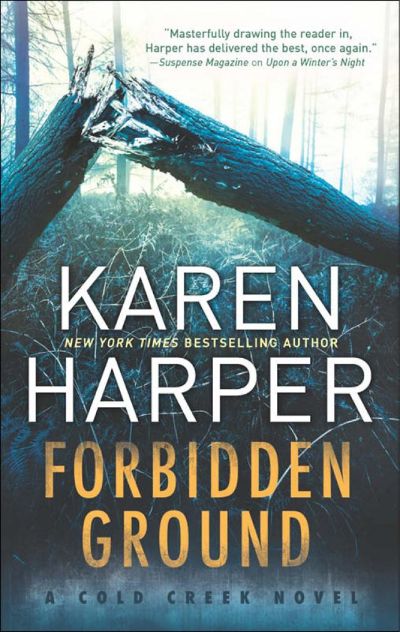 Forbidden Ground (Cold Creek) by Karen Harper