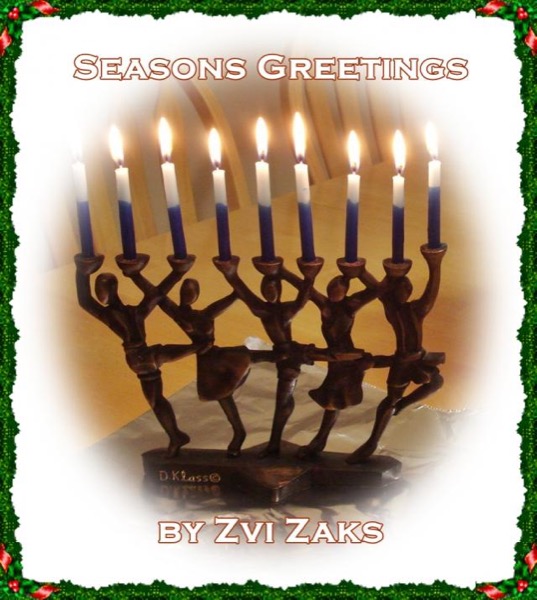 Season's Greetings by Zvi Zaks