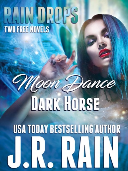 Rain Drops: Three Free Samples by J.R. Rain