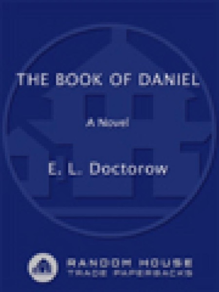 The Book of Daniel by E. L. Doctorow