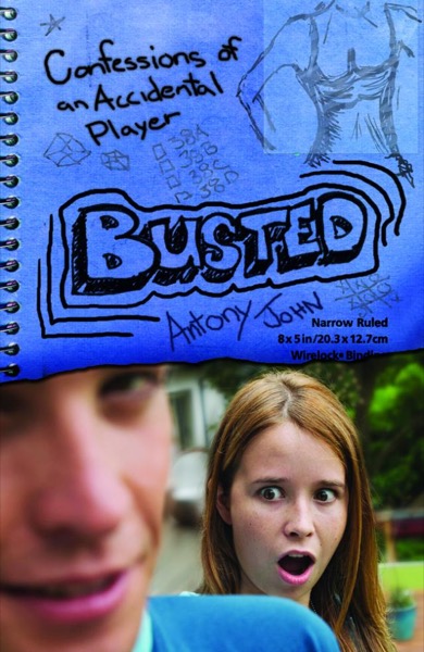 Busted: Confessions of an Accidental Player